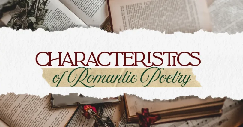 characteristics of romantic poetry